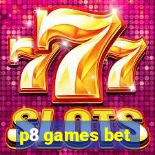p8 games bet